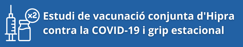 Estudi de vacunació conjunta d’HIPRA contra la COVID-19 i grip estacional