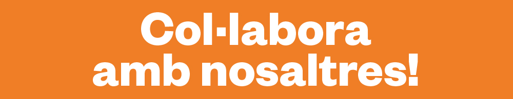 Col·laboreu amb nosaltres