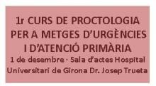 Primer curs de proctologia adreçat am metges d'urgències i d'atenció primària